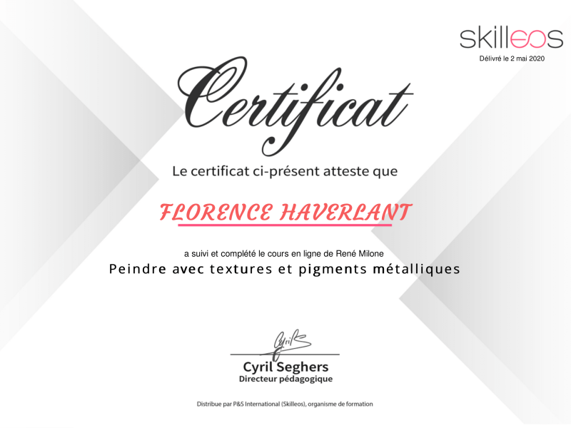 Certificats de formation à l'utilisation de textures et de pigments métalliques suivie par l'artiste peintre Florence Haverlant.